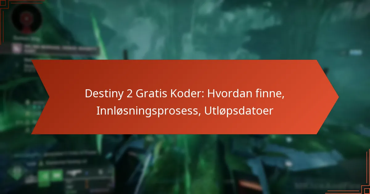 Destiny 2 Gratis Koder: Hvordan finne, Innløsningsprosess, Utløpsdatoer