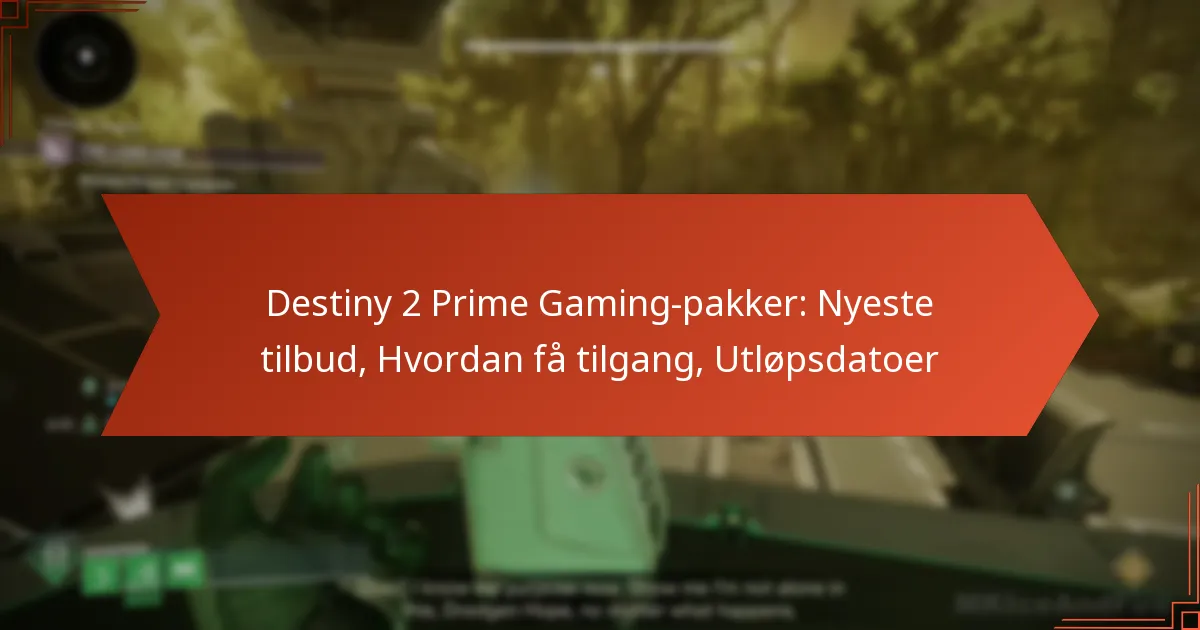 Destiny 2 Prime Gaming-pakker: Nyeste tilbud, Hvordan få tilgang, Utløpsdatoer