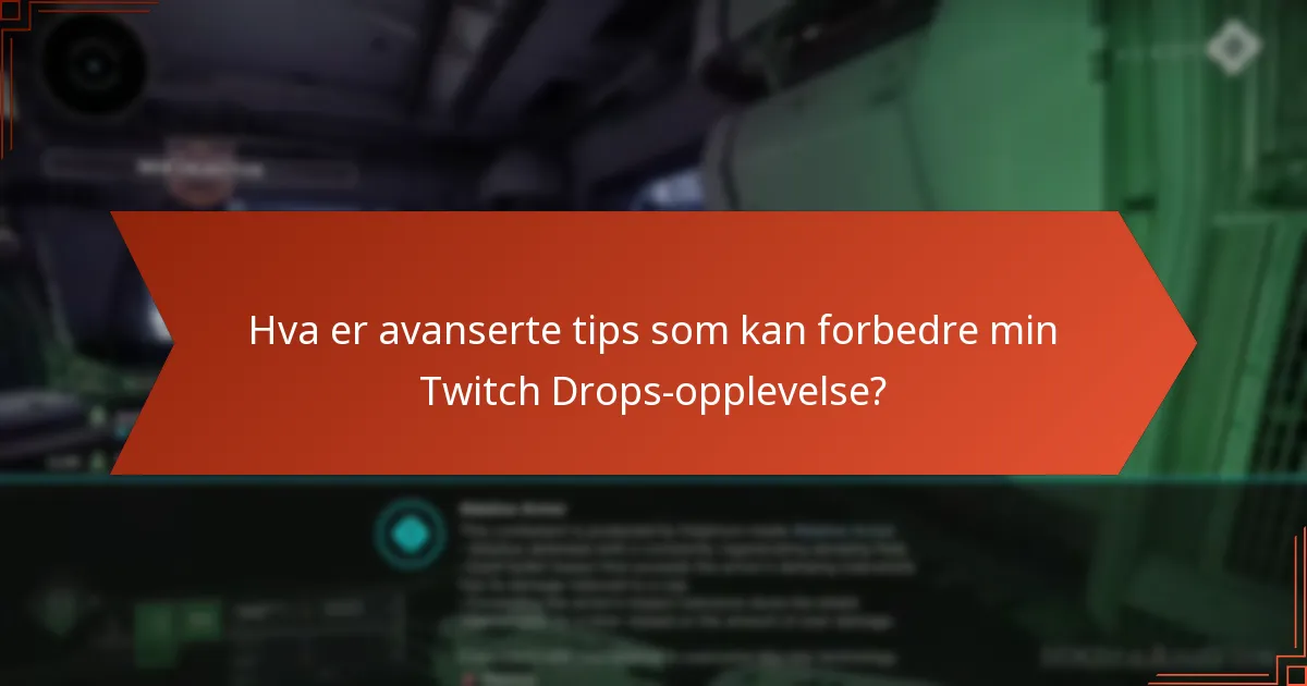 Hva skal jeg gjøre hvis jeg støter på problemer med å kreve Twitch Drops?