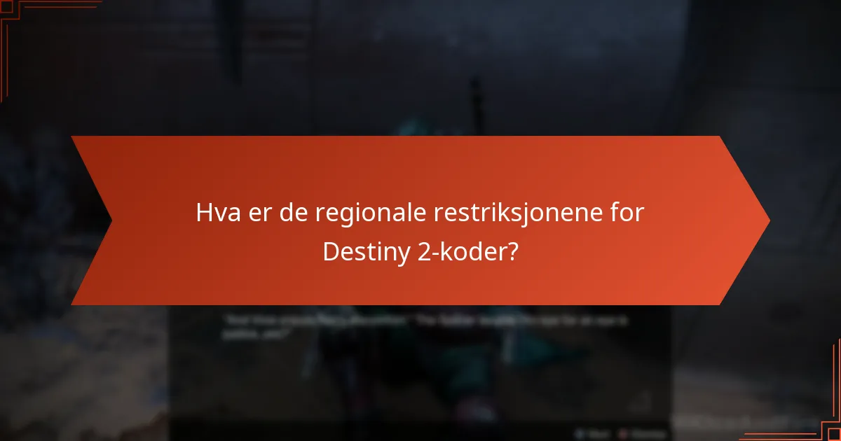 Hva er bruksreglene for Destiny 2-koder?