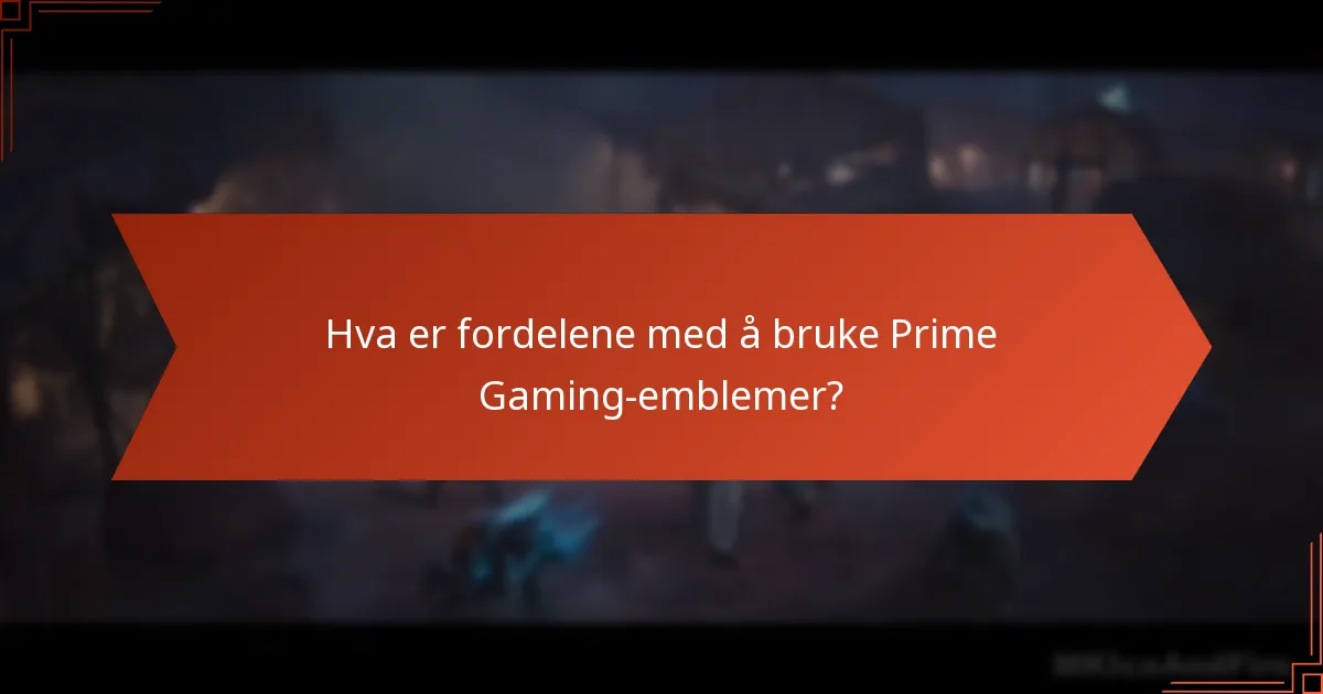 Hvordan sammenlignes Prime Gaming-emblemer med andre spillobjekter?