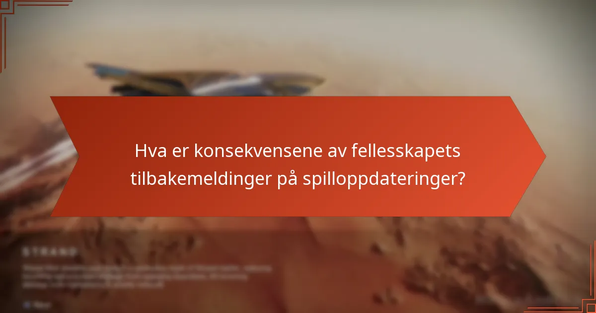 Hvilke forslag til forbedringer har spillerne kommet med?