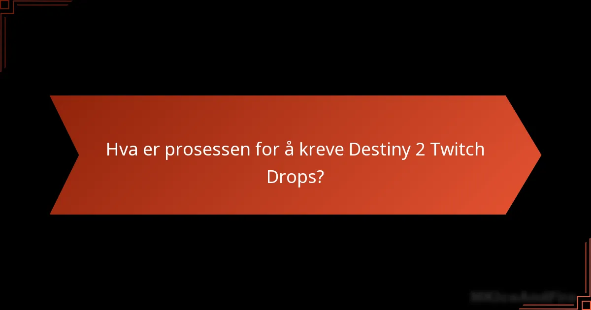 Hva er avanserte tips som kan forbedre min Twitch Drops-opplevelse?