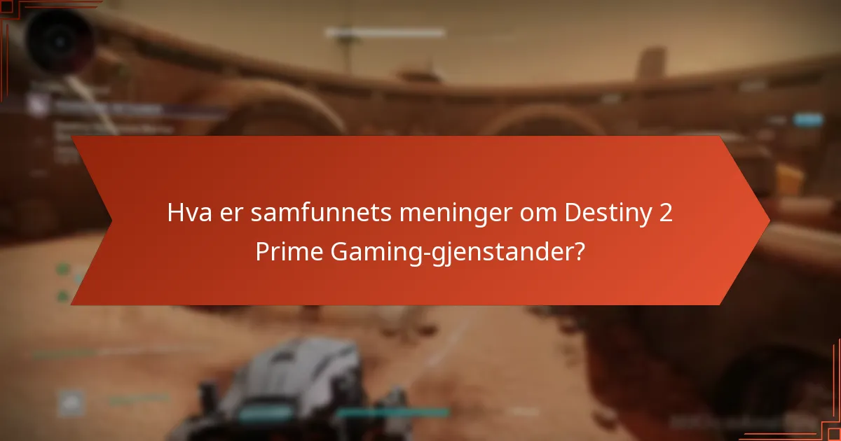 Hva er det generelle tilfredshetsnivået med Destiny 2 Prime Gaming-tilbud?