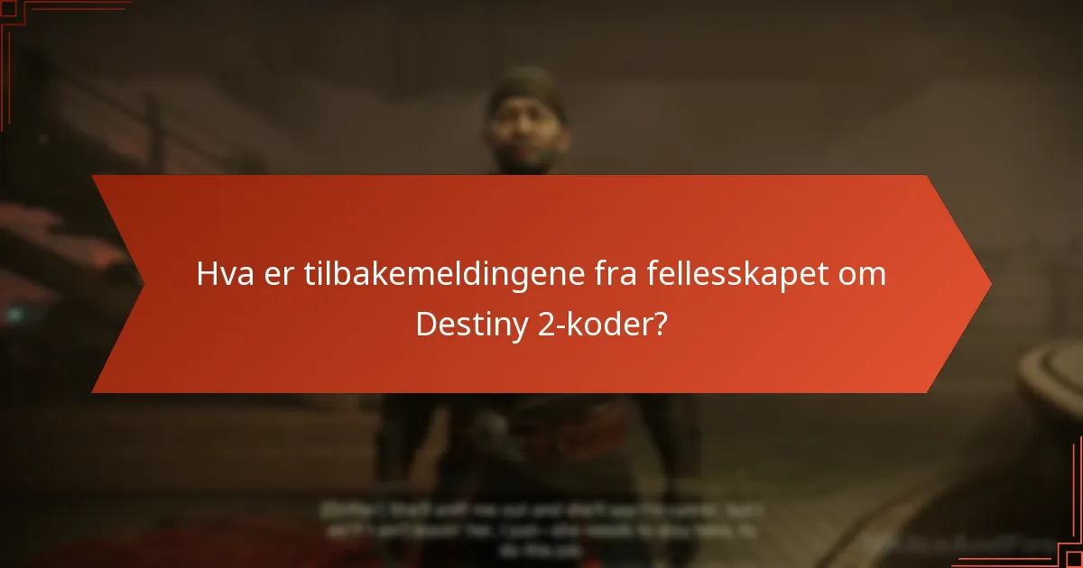 Hvordan har utviklerne svart på fellesskapets tilbakemeldinger?